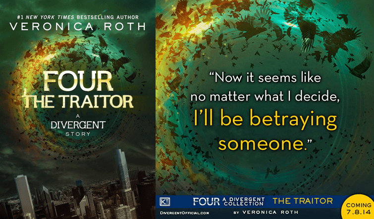 Another Teaser Quote from “FOUR: A DIVERGENT COLLECTION” (The Traitor) + Divergent Series Poster Giveaway (Teaser Quote #6)