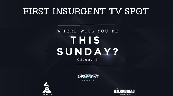 First Insurgent TV Spot to Air Tonight During ‘Grammys’ and ‘The Walking Dead’