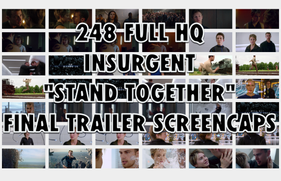 248 FULL 1080P HQ SCREENCAPS: Insurgent Final “Stand Together” Trailer