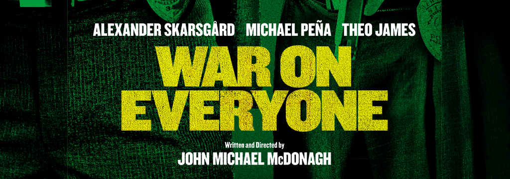 New Theo James Project ‘War on Everyone’ Promo Poster Reveal
