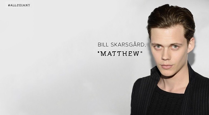 Bill Skarsgard Joins Allegiant Part 1 as ‘Matthew’